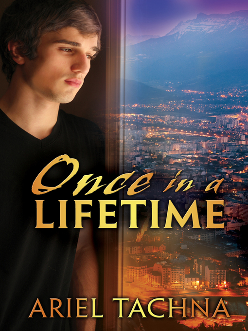 Title details for Once in a Lifetime by Ariel Tachna - Available